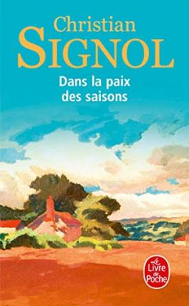 Cover for Christian Signol · Dans la paix des saisons (Paperback Book) (2018)