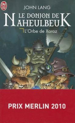 Cover for John Lang · Le Donjon De Naheulbeuk - 2 - L'orbe De (Science Fiction) (French Edition) (Taschenbuch) [French edition] (2011)