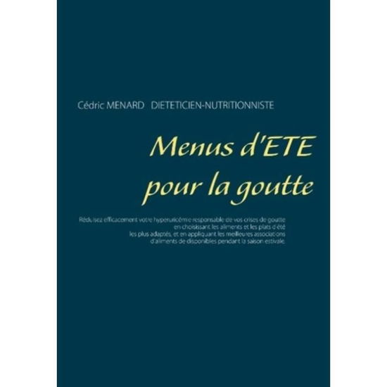 Cover for Ménard · Menus d'été pour la goutte (Book) (2019)