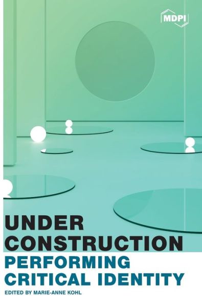 Cover for Marie-Anne Kohl · Under Construction (Innbunden bok) (2021)