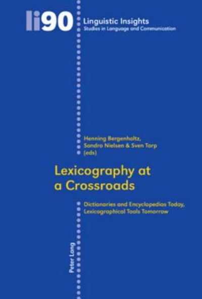 Cover for Lexicography at a Crossroads: Dictionaries and Encyclopedias Today, Lexicographical Tools Tomorrow - Linguistic Insights (Paperback Book) [New edition] (2009)