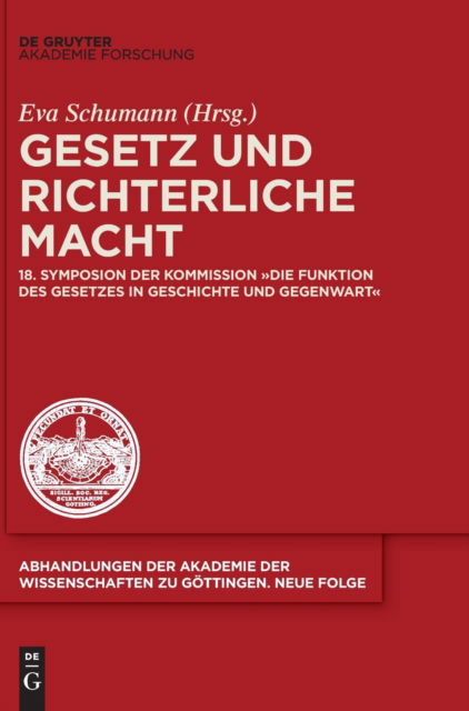 Gesetz Und Richterliche Macht - No Contributor - Bücher - Walter de Gruyter - 9783110649994 - 9. November 2020