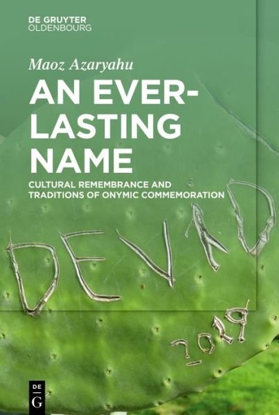 Cover for Maoz Azaryahu · An Everlasting Name (Hardcover Book) (2021)