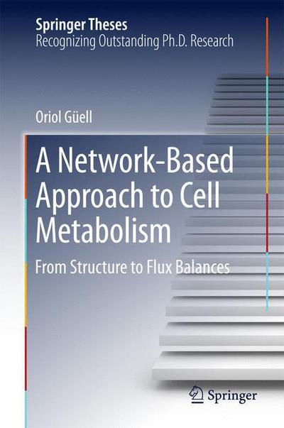 Cover for Güell · A Network Based Approach to Cell Metabolism (Book) [1st ed. 2017 edition] (2017)