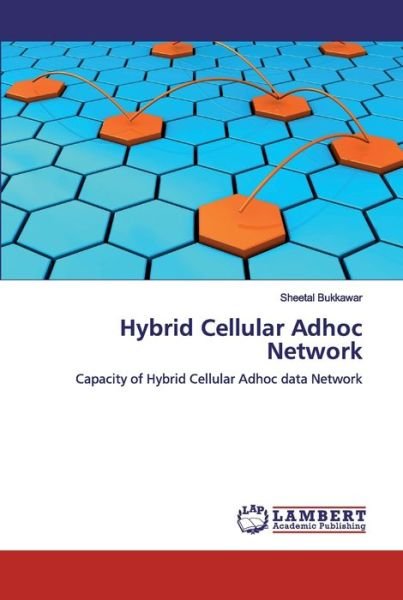 Cover for Bukkawar · Hybrid Cellular Adhoc Network (Book) (2019)