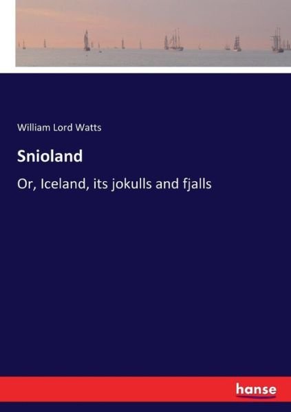 Cover for Watts · Snioland (Buch) (2017)