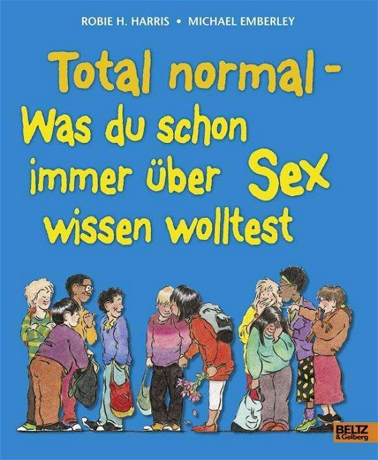 Total normal - Harris - Bücher -  - 9783407822994 - 