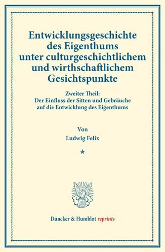 Cover for Felix · Entwicklungsgeschichte des Eigent (Book) (2013)