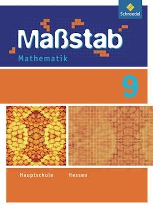 Cover for Schroedel Verlag GmbH · Maßstab - Mathematik 9. Schülerband. Sekundarstufe 1. Hessen (Hardcover Book) (2012)