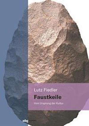 Cover for Lutz Fiedler · Faustkeile (Paperback Book) (2022)