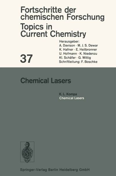Cover for K L Kompa · Chemical Lasers - Topics in Current Chemistry (Pocketbok) (1973)