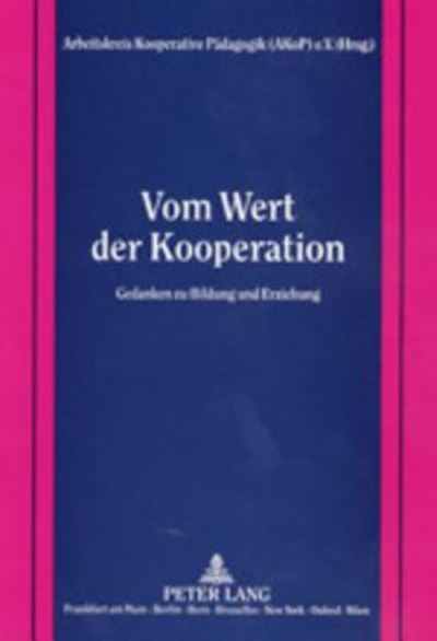 Cover for Vom Wert der Kooperation: Gedanken zu Bildung und Erziehung (Paperback Book) (2001)
