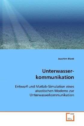 Cover for Blank · Unterwasser- kommunikation (Book)