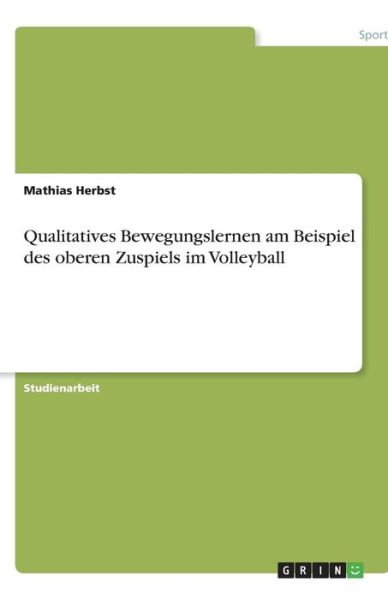 Cover for Herbst · Qualitatives Bewegungslernen am (Book) [German edition] (2013)