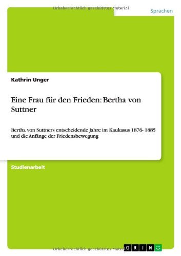 Cover for Unger · Eine Frau für den Frieden: Bertha (Taschenbuch) [German edition] (2010)