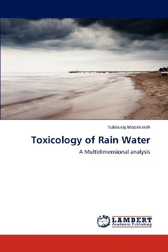Cover for Subburaj Mookkaiah · Toxicology of Rain Water: a Multidimensional Analysis (Paperback Book) (2012)