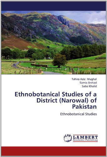 Cover for Saba Khalid · Ethnobotanical Studies of a District (Narowal) of Pakistan (Paperback Bog) (2012)