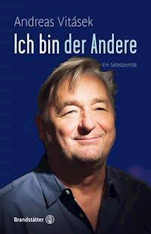 Cover for Andreas Vitásek · Ich bin der Andere (Hardcover Book) (2022)