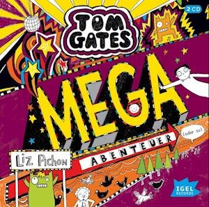 Cover for Liz Pichon · Tom Gates 13.mega-abenteuer (Oder So) (CD) (2022)