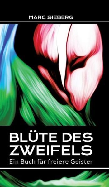 Cover for Sieberg · Blüte des Zweifels (Book) (2017)