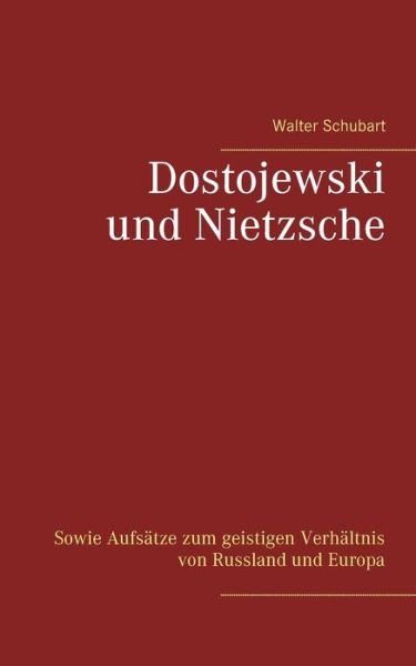 Cover for Schubart · Dostojewski und Nietzsche (Book) (2020)