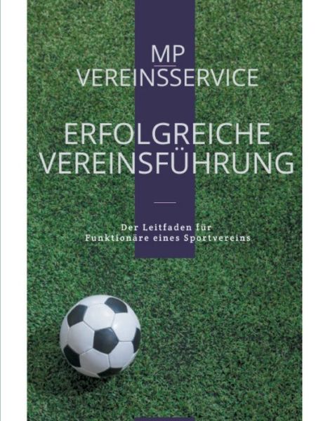 Cover for Dirk Stoeber · Erfolgreiche Vereinsfuhrung: Der Leitfaden fur Vereinsfunktionare (Paperback Book) (2020)