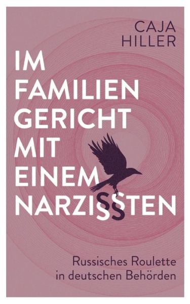 Cover for Hiller · Im Familiengericht mit einem Nar (Bok) (2021)