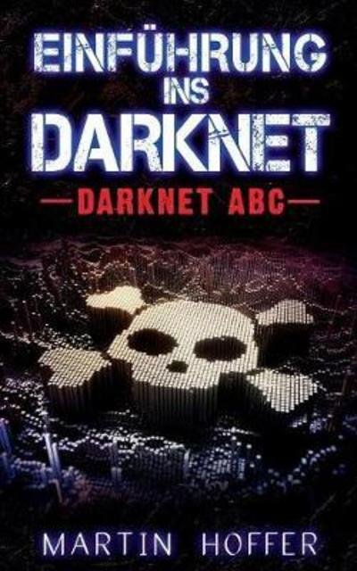 Cover for Hoffer · Einführung ins Darknet (Bog) (2018)
