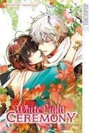 White Light Ceremony 07 - Shinobu Takayama - Books - TOKYOPOP GmbH - 9783759301994 - October 9, 2024