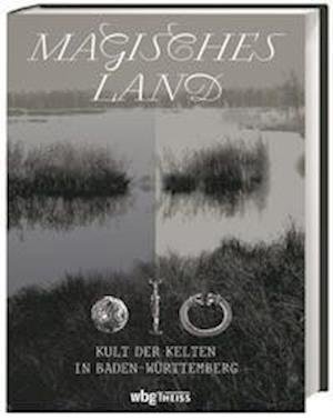 Cover for Wbg Theiss · Magisches Land (Hardcover Book) (2021)