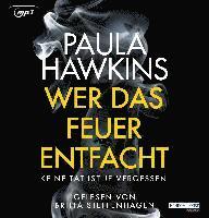 Wer Das Feuer Entfacht-keine Tat Ist Je Vergesse - Paula Hawkins - Musiikki - Penguin Random House Verlagsgruppe GmbH - 9783837160994 - keskiviikko 28. joulukuuta 2022