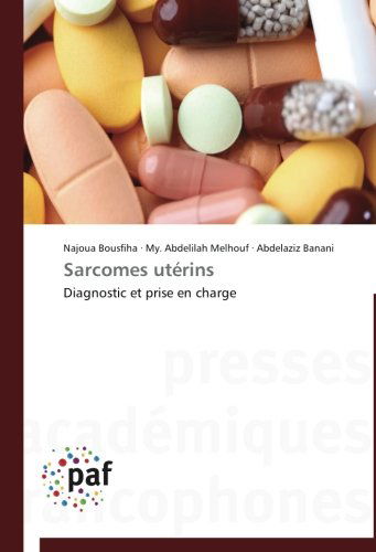 Cover for Abdelaziz Banani · Sarcomes Utérins (Paperback Book) [French edition] (2018)