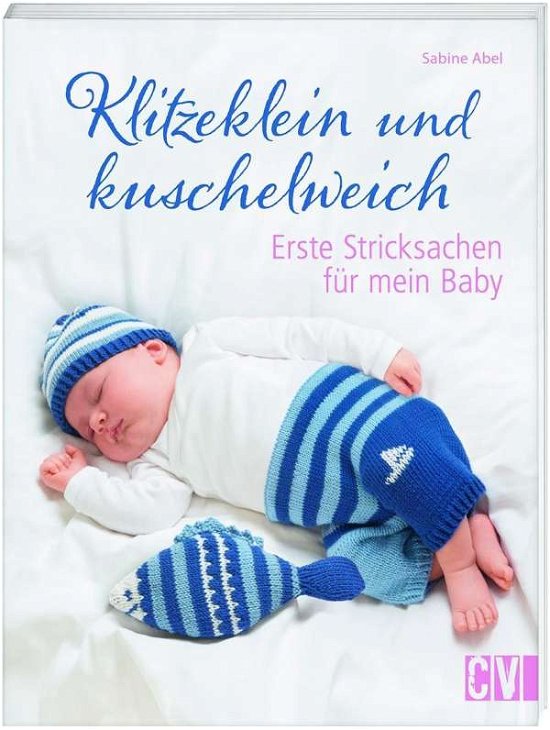 Cover for Abel · Klitzeklein und kuschelweich (Bog)
