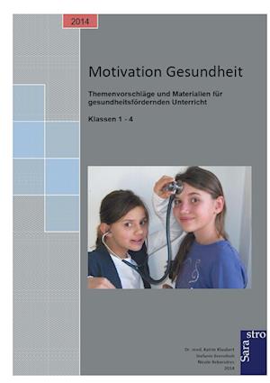 Cover for Nicole Stefanie Rekersdres Katrin Brennholt Klaubert · Motivation Gesundheit (Paperback Bog) (2014)