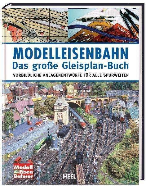 Cover for Unbekannt · Modelleisenbahn - Das große Gleisplan-B (Buch)