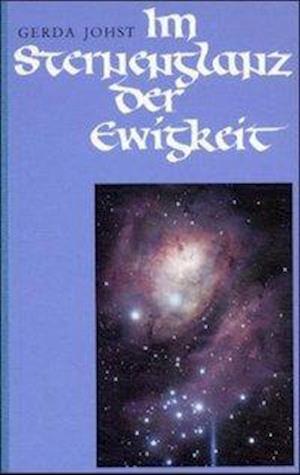 Cover for Gerda Johst · Im Sternenglanz der Ewigkeit (Hardcover Book) (1993)