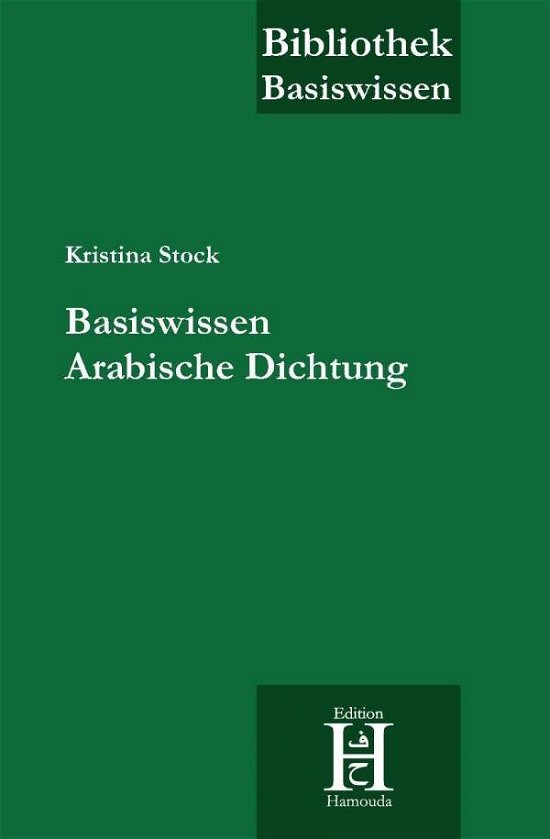 Cover for Stock · Basiswissen Arabische Dichtung (Book)