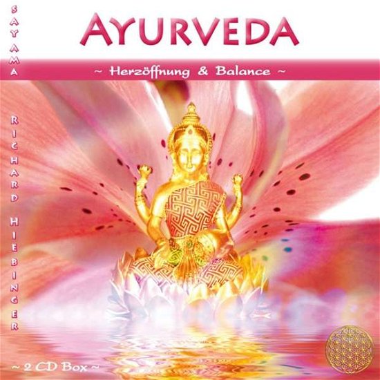 Cover for Amra Verlag · Sayama: AYURVEDA - Herzöffnung &amp; Balance (2 CDs) (CD) (2019)