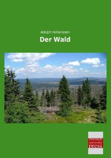 Cover for Hohenstein · Der Wald (Bog)