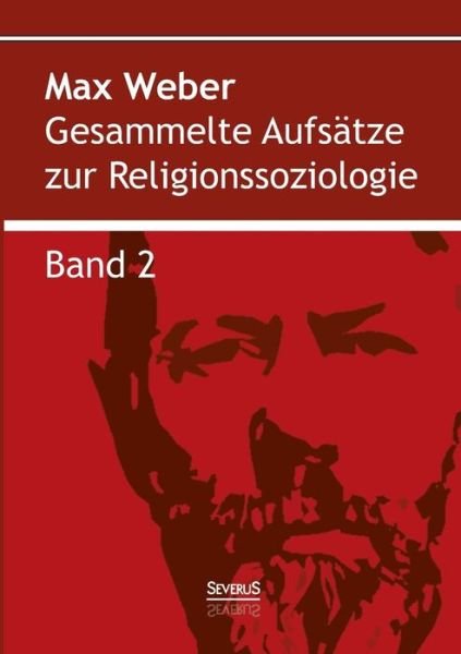Cover for Max Weber · Gesammelte Aufsatze Zur Religionssoziologie. Band 2 (Pocketbok) (2015)