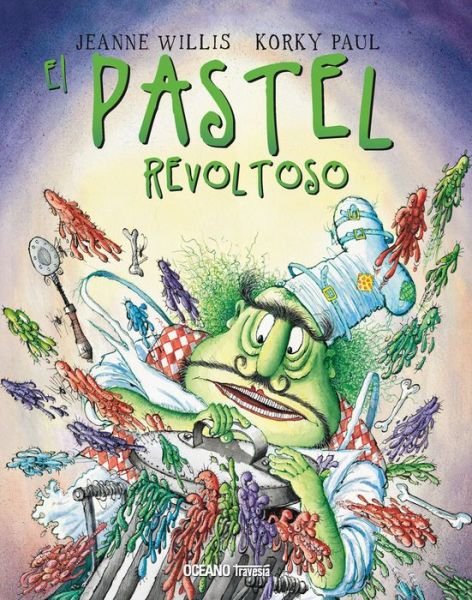Cover for Jeanne Willis · Pastel Revoltoso, El / Pd. (Hardcover Book) (2011)