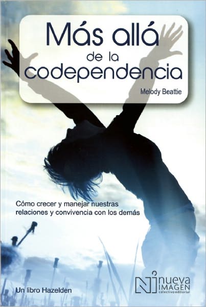 Cover for Melody Beattie · Mas Alla de la Codependencia (Paperback Book) (2000)