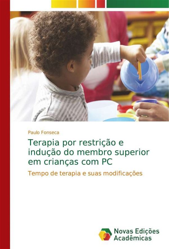 Cover for Fonseca · Terapia por restrição e indução (Bok) (2017)