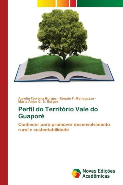 Cover for Aurélio Ferreira Borges · Perfil do Territorio Vale do Guapore (Pocketbok) (2017)