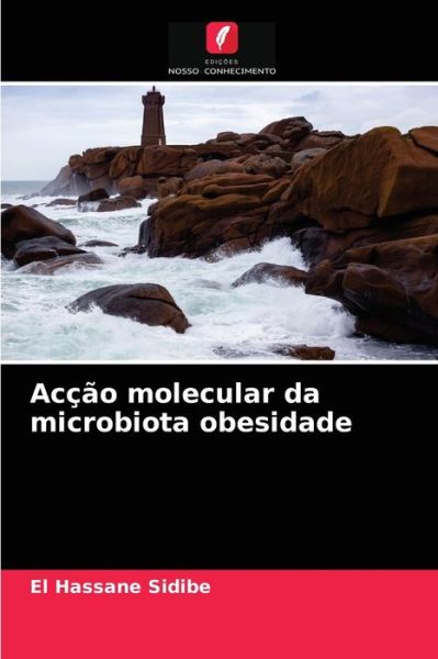Cover for El Hassane Sidibe · Accao molecular da microbiota obesidade (Paperback Book) (2021)