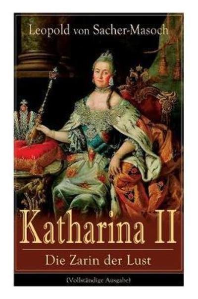 Cover for Leopold Von Sacher-Masoch · Katharina II (Paperback Book) (2017)