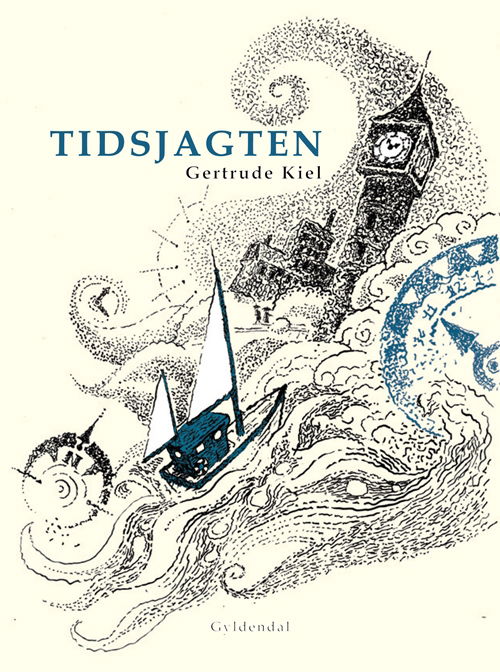 Cover for Gertrude Kiel · Tidsjagten (Bound Book) [1st edition] (2012)