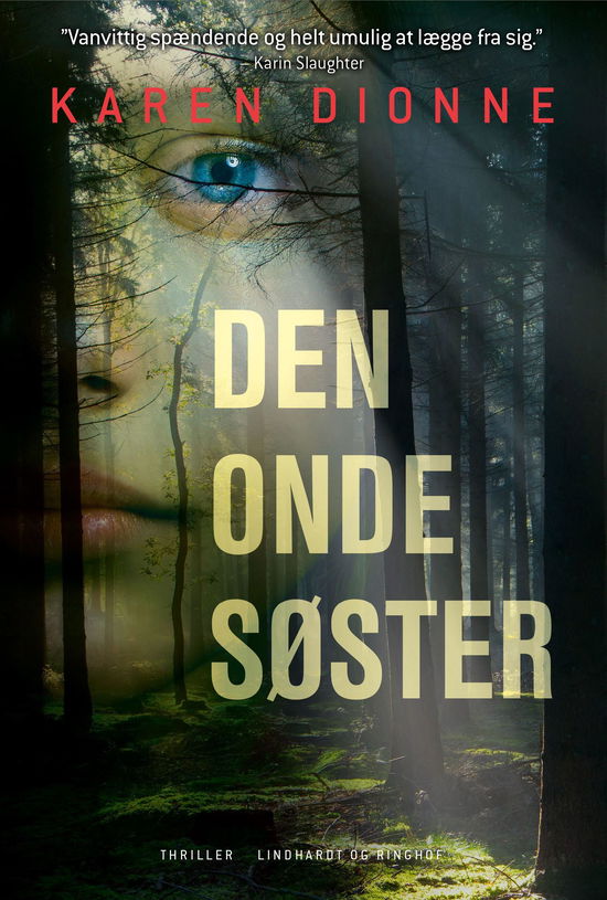 Cover for Karen Dionne · Den onde søster (Innbunden bok) [1. utgave] (2020)