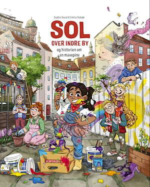 Cover for Sophie Souid · Sol over indre by: Sol over indre by og historien om en mavepine (Gebundesens Buch) [1. Ausgabe] (2024)