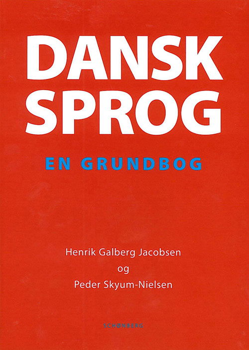 Cover for Henrik Galberg Jacobsen; Peder Skyum-Nielsen · Dansk sprog (Hæftet bog) [2. udgave] (2007)